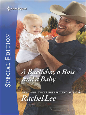 cover image of A Bachelor, a Boss and a Baby